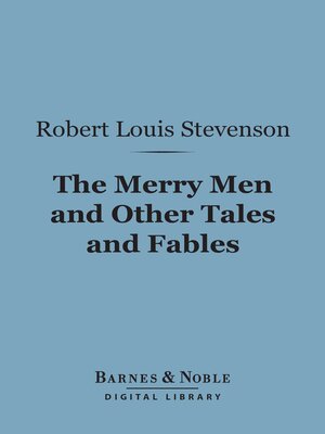 cover image of The Merry Men and Other Tales and Fables (Barnes & Noble Digital Library)